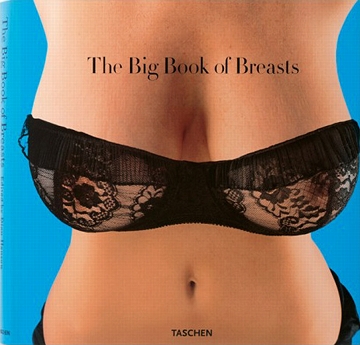 In the 420 pages of The Big Book of Breasts Dian Hanson explores the 